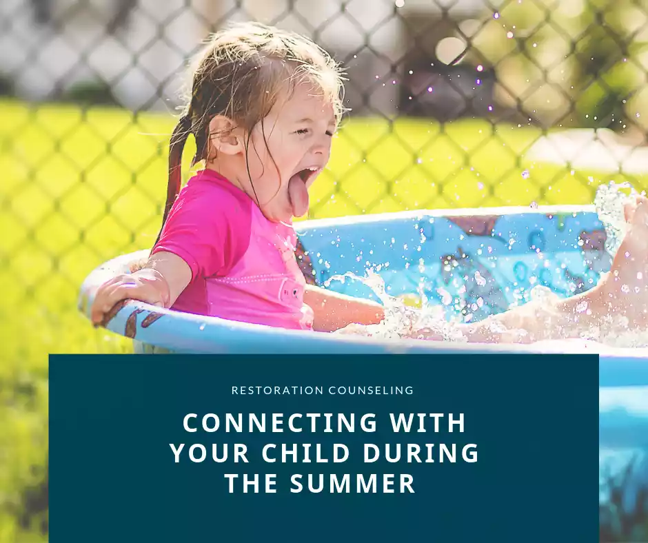 Connecting with your Child during the Summer
